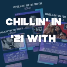 BE MORE CHILL Launches 'Chillin' in '21 With' Series on Instagram