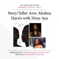 The Center for Fiction and Theatre Communications Group Present Story/Teller Arts…