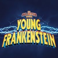 Entr'Acte Theatrix To Present MEL BROOKS' YOUNG FRANKENSTEIN At The Willow Theatre…