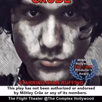 Award Winning Play CRUDE Inspired By Mötley Crüe Returns For Final Three Encore…