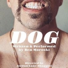 Encore Performance of DOG Announced This Month