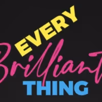 EVERY BRILLIANT THING Comes to the Eagle Eye Community Theatre in March