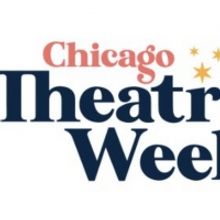 Chicago Theatre Week Will Return in February 2022