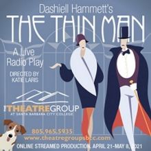 The Theatre Group at SBCC Presents THE THIN MAN