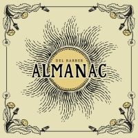 Del Barber Shines On New LP 'Almanac' Out Today Via Acronym Records