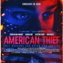 VIDEO: Hackers And Conspiracies Abound In The Thriller AMERICAN THIEF