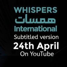 Trailer: First Look at WHISPERS INTERNATIONAL; Will Raise Funds for Beirut's Theatres