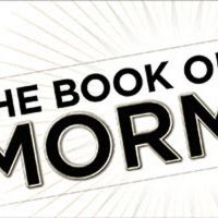 THE BOOK OF MORMON On Sale December 16 At The Performing Arts Fort Worth