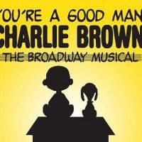 Sunny Showtunes: Celebrate 'Happiness' with YOU'RE A GOOD MAN, CHARLIE BROWN