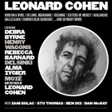SONGS FOR SUZANNE: THE MUSIC AND POETRY OF LEONARD COHEN Comes to the Palais Theatre 