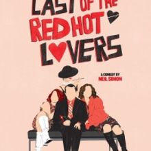 The Texas Repertory Theatre Presents LAST OF THE RED HOT LOVERS in July