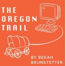 Centerstage Theatre Wraps their 2021-2022 Season with THE OREGON TRAIL