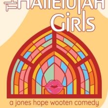 THE HALLELUJAH GIRLS Comes to Theatre Tuscaloosa in May