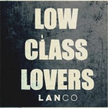 Country Group LANCO Release New Single, 'Low Class Lovers'