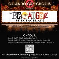 Orlando Gay Chorus Announces Emcees for BroadGAY Spectacular
