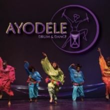 AYODELE DRUM AND DANCE to Celebrate West African Culture at Metropolis Performing Art