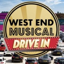 West End Musical Drive-In Announces Further Dates and Lineup for October