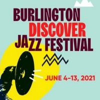 Burlington Discover Jazz Festival Kicks Off With The World's Largest Community…