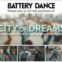 Battery Dance Announces Film Premiere of CITY OF DREAMS