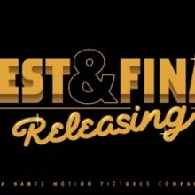 Hantz Motion Pictures Moves Into Distributing Business with BEST & FINAL RELEASING