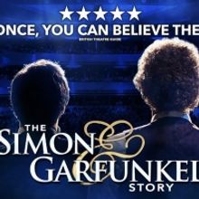 THE SIMON & GARFUNKEL STORY Comes to the Kings Theatre in March 2023