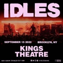 IDLES Comes to the Kings Theatre This Week