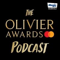 Olivier Awards Release Official Podcast Hosted by Magic Radio's Alice Arnold