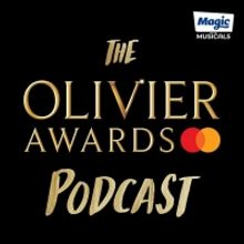 Olivier Awards Release Official Podcast Hosted by Magic Radio's Alice Arnold