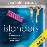 Daisy Ridley Performs Elinor Cook's New Audible Drama ISLANDERS
