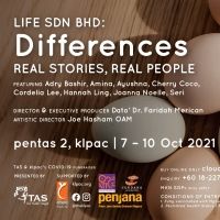 Kuala Lumpur Performing Arts Center Announces LIFE SDN BHD: DIFFERENCES