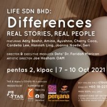Kuala Lumpur Performing Arts Center Announces LIFE SDN BHD: DIFFERENCES