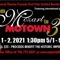Imperial Theatre Will Stream FROM MOZART TO MOTOWN This Weekend