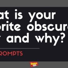 #BWWPrompts: What Is Your Favorite Obscure Play and Why?