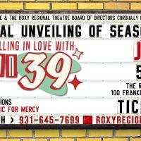 NEW SEASON REVEAL at Roxy Regional Theatre Set for Friday 6/25
