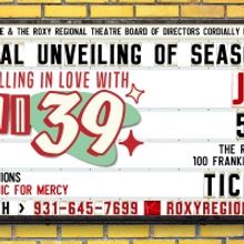 NEW SEASON REVEAL at Roxy Regional Theatre Set for Friday 6/25