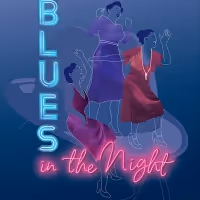 BLUES IN THE NIGHT Comes to International City Theatre in Association With Ebony Rep