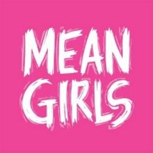 Sunny Showtunes: Find Your Inner 'Fearless' with MEAN GIRLS!