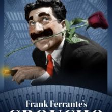 Frank Ferrante's GROUCHO Returns To Chicago This Month