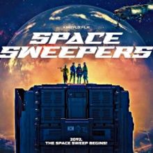 SPACE SWEEPERS, 'Korea's First Space Opera' Comes to Netflix This Month