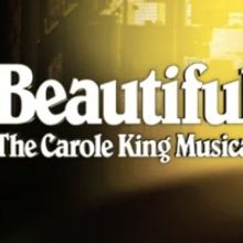 Cast and Tour Dates Announced for New UK Tour of BEAUTIFUL - THE CAROLE KING MUSICAL