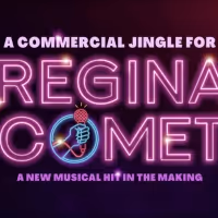 A COMMERCIAL JINGLE FOR REGINA COMET is Now Available For Licensing Through Broadway…