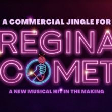 A COMMERCIAL JINGLE FOR REGINA COMET is Now Available For Licensing Through Broadway
