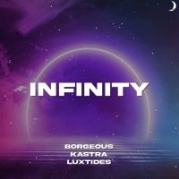Kastra, Borgeous, and Luxtides Team Up for EDM Nostalgia on 'Infinity'