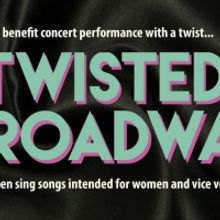 Cotuit Center for the Arts to Present TWISTED BROADWAY Benefit Concert