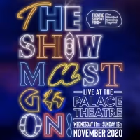 Casting Announced For THE SHOW MUST GO ON! LIVE At The Palace Theatre - Sam Tutty…