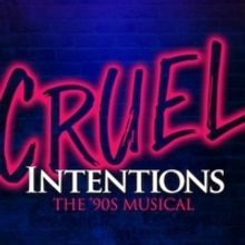 CRUEL INTENTIONS Musical Announces Australian Premiere