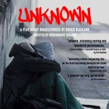 Big Issue Foundation and Roughhouse Theatre Join To Present UNKNOWN This Autumn