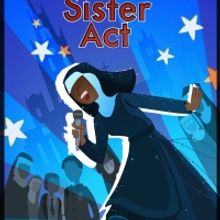 Muskegon Civic Theatre Will Present a Drive-In Production of SISTER ACT Next Weekend