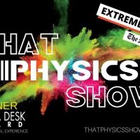 Drama Desk-Winning THAT PHYSICS SHOW Returns Off- Broadway This August At Theater 555