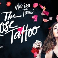 Win 2 Tickets To THE ROSE TATTOO On Broadway Starring Marisa Tomei, & A Backstage…